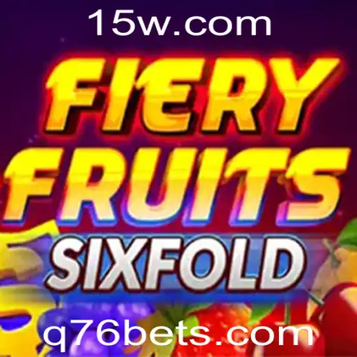 FieryFruitsSixFold: Um Mergulho no Empolgante Universo do Novo Jogo